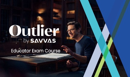 Outlier by Savvas Educator Exam Course