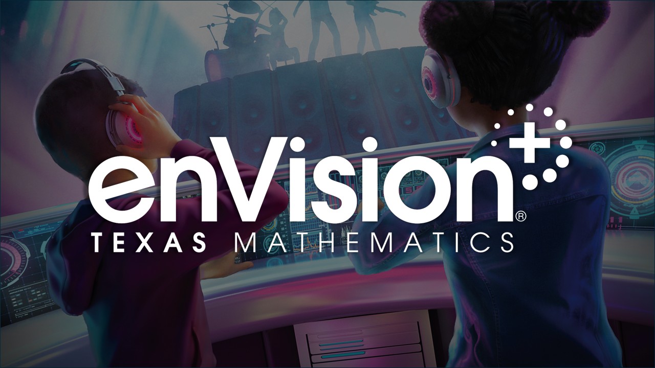 enVision®+ Texas Mathematics Grades 6-8 ©2027